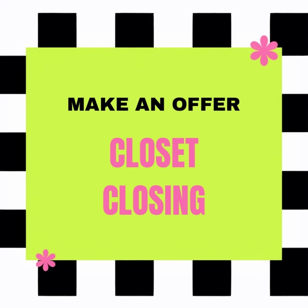 Closet Closeout 🌸 Offers Welcome